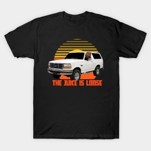 THE JUICE IS LOOSE T-Shirt